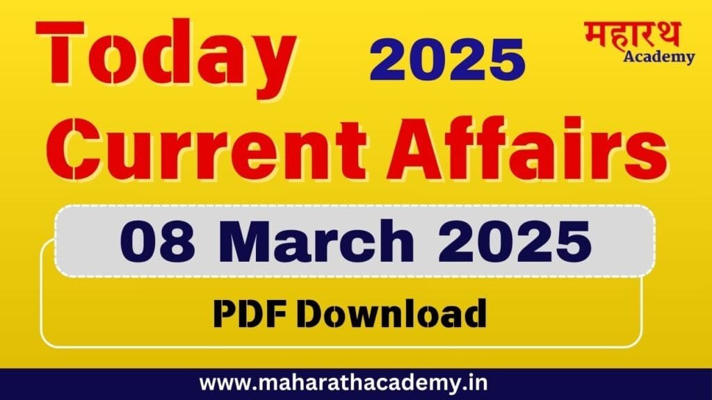 Today Current Affairs - 08/03/2025 1 VXC Today Current Affairs - 08/03/2025