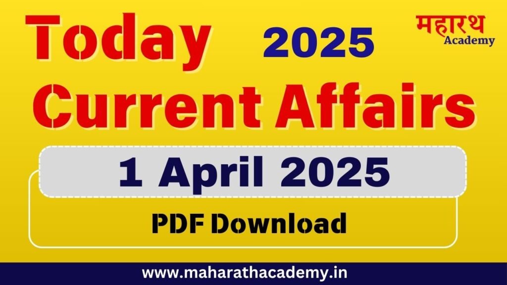 Today Current Affairs - 01/04/2025 1 bnbc Today Current Affairs - 01/04/2025
