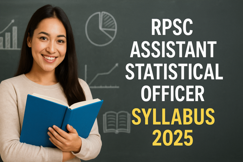 RPSC Assistant Statistical Officer (ASO) Syllabus 2025 1 RPSC Syllabus 2025 Overview RPSC Assistant Statistical Officer (ASO) Syllabus 2025