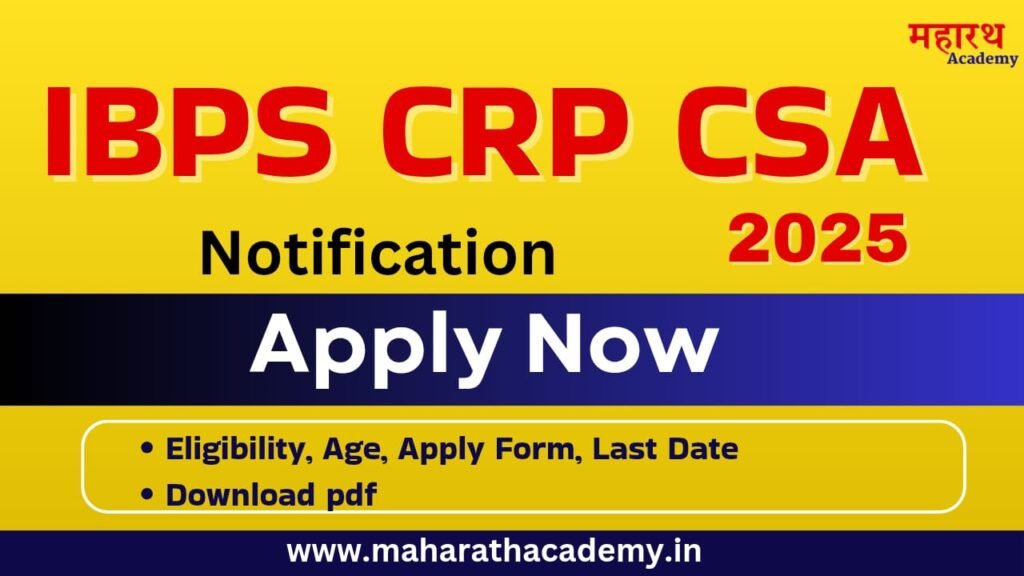 IBPS CRP CSA (Clerk) Recruitment 2025: Notification Out for 2026-27 Vacancies – Apply Now! 1 WhatsApp Image 2025 08 01 at 9.12.42 AM IBPS CRP CSA (Clerk) Recruitment 2025: Notification Out for 2026-27 Vacancies – Apply Now!