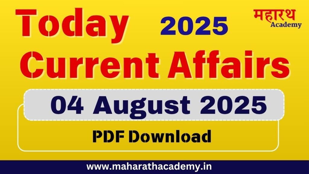 Today Current Affairs - 04/08/2025 PDF Download 1 vcv Today Current Affairs - 04/08/2025 PDF Download