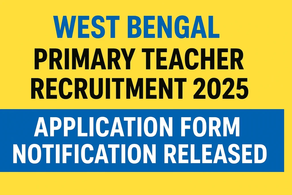 ChatGPT Image Nov 19 2025 08 03 55 AM West Bengal Primary Teacher Recruitment 2025: Application Form Notification Released