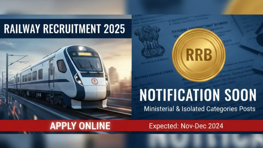 FHGJ Railway Recruitment 2025: RRB to Release Notification Soon for Ministerial & Isolated Categories Posts