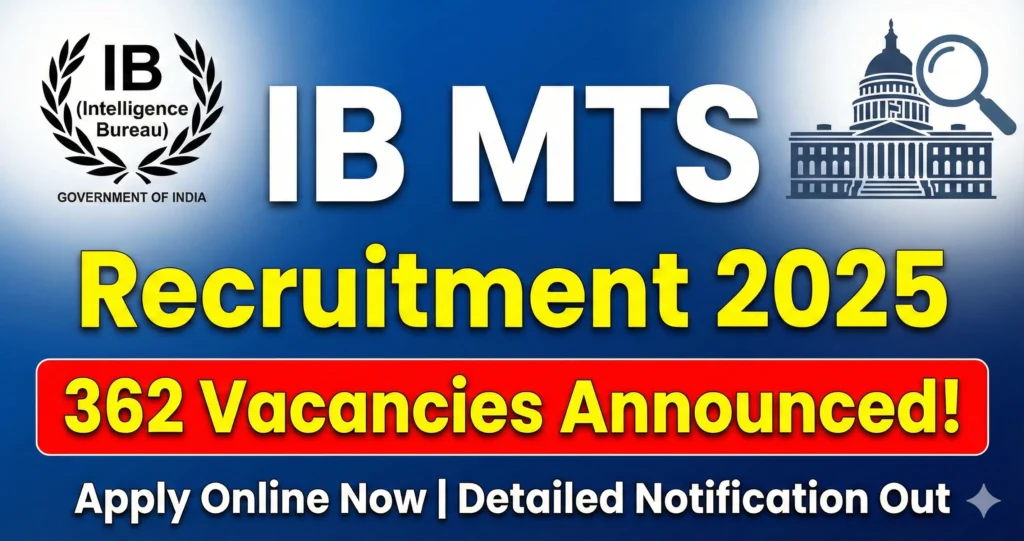 Gemini Generated Image 1a6ijh1a6ijh1a6i IB MTS Recruitment 2025 – 362 Vacancies Announced