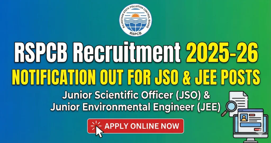 Gemini Generated Image p3ojnnp3ojnnp3oj RSPCB Recruitment 2025-26: Notification Out for JSO & JEE Posts – Apply Online
