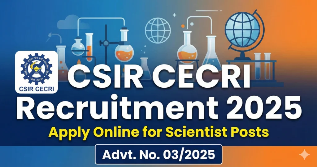 CSIR CECRI Recruitment 2025: Apply Online for Scientist Posts (Advt. No. 03/2025) 1 Gemini Generated Image sx1kocsx1kocsx1k CSIR CECRI Recruitment 2025: Apply Online for Scientist Posts (Advt. No. 03/2025)