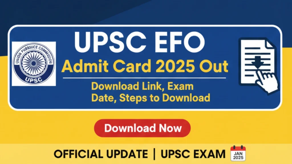 HZHFDH UPSC EPFO Admit Card 2025 Out – Download Link, Exam Date, Steps to Download
