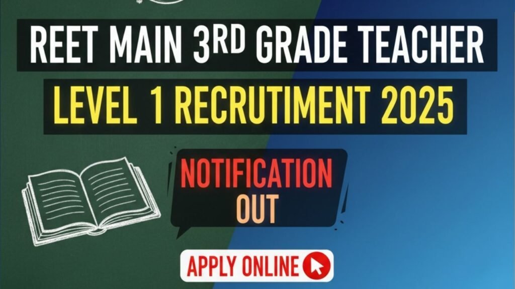JFH REET Main 3rd Grade Teacher Level 1 Recruitment 2025 Notification Out – Apply Online