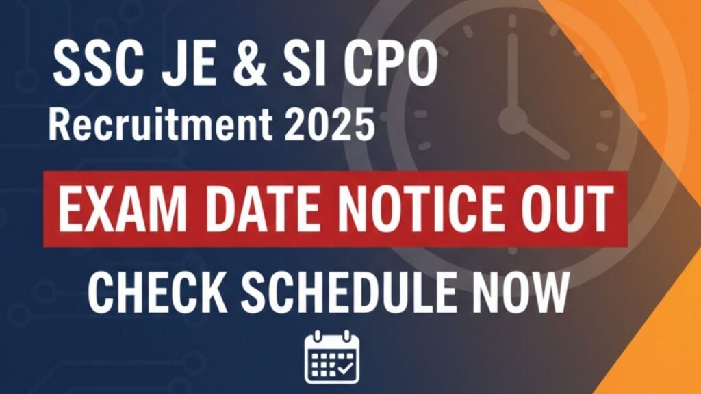 SGSG SSC JE & SI CPO Recruitment 2025 Exam Date Notice Out | Check Schedule Now