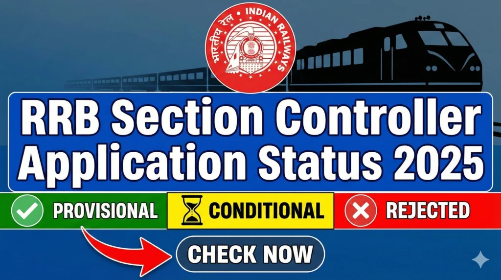Gemini Generated Image 5z66xu5z66xu5z66 RRB Section Controller Application Status 2025 Out: Check Provisional, Conditional & Rejected Status