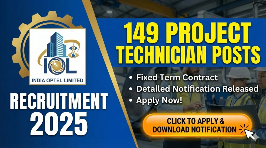 Gemini Generated Image fsj05ofsj05ofsj0 India Optel Limited Recruitment 2025: Apply for 149 Project Technician Posts (Fixed Term Contract) – Detailed Notification Released