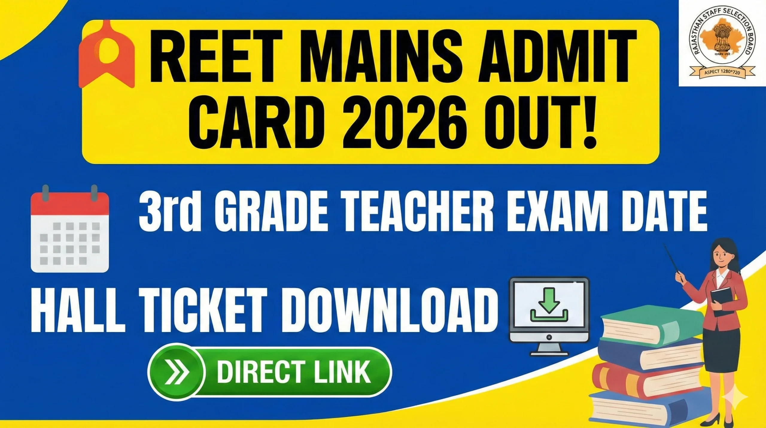 REET Mains Admit Card 2026 OUT 3rd Grade Teacher Exam Date Hall Ticket Download Direct Link scaled Education News