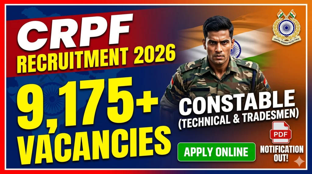 CRPF Constable Recruitment 2026 Notification PDF Apply Online for 9175 Vacancies make a 1280720 size thumbnail about this title CRPF Constable Recruitment 2026 Notification PDF: Apply Online for 9,175+ Vacancies