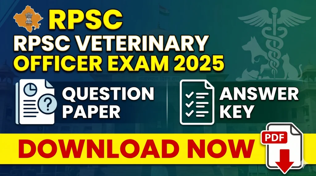 VATANARY RPSC Veterinary Officer Exam 2025 Question Paper & Answer Key Download