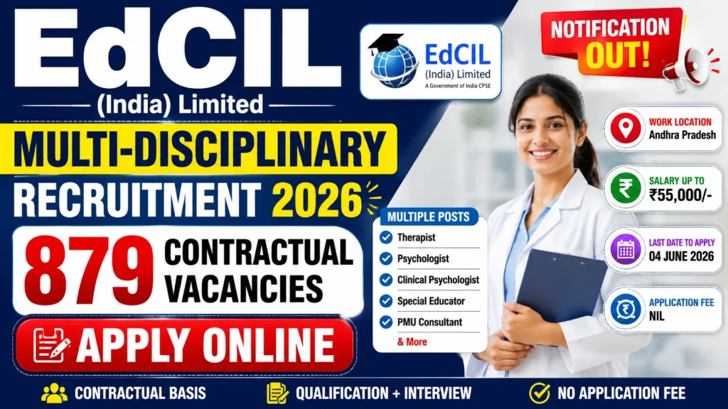 EdCIL Multi Disciplinary 1 EdCIL Multi-Disciplinary Recruitment 2026 Notification Out – Apply Online for 879 Contractual Vacancies