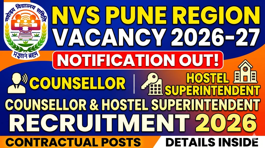 NVS Pune Region Contractual Vacancy 2026 27 Notification Out Counsellor Hostel Superintendent Recruitment 2026 1 NVS Pune Region Contractual Vacancy 2026-27 Notification Out | Counsellor & Hostel Superintendent Recruitment 2026