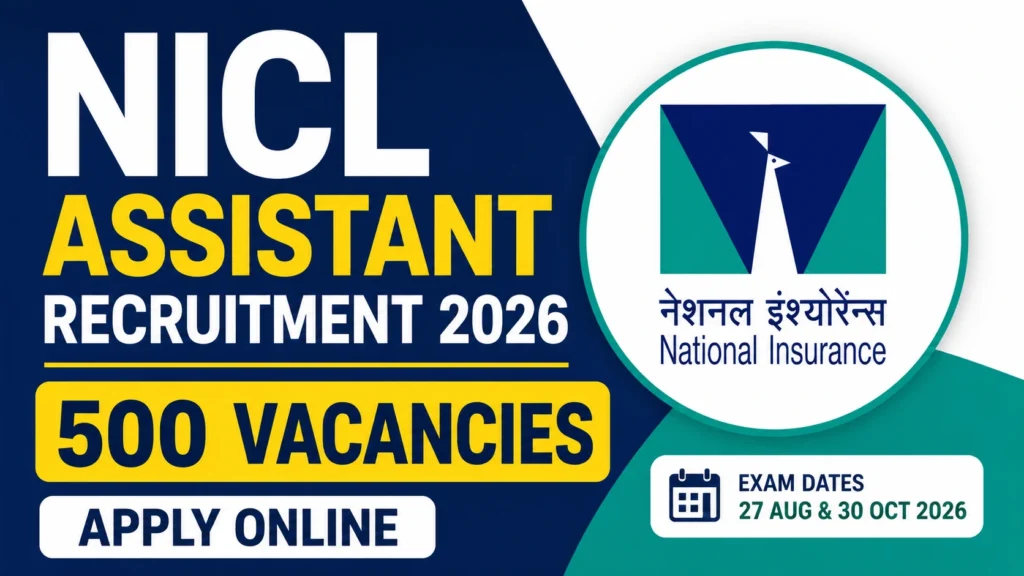 NICL Assistant Recruitment 2026 Notification PDF – Apply Online for 500 Assistant Vacancies 1 NICL Assistant Recruitment 2026 Notification PDF – Apply Online for 500 Assistant Vacancies NICL Assistant Recruitment 2026 Notification PDF – Apply Online for 500 Assistant Vacancies