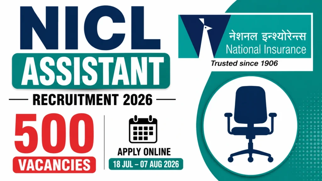 National Insurance Assistant Recruitment 2026: 500 Vacancies Announced – Apply Online, Eligibility, Salary, Exam Date & Complete Details 1 National Insurance Assistan National Insurance Assistant Recruitment 2026: 500 Vacancies Announced – Apply Online, Eligibility, Salary, Exam Date & Complete Details