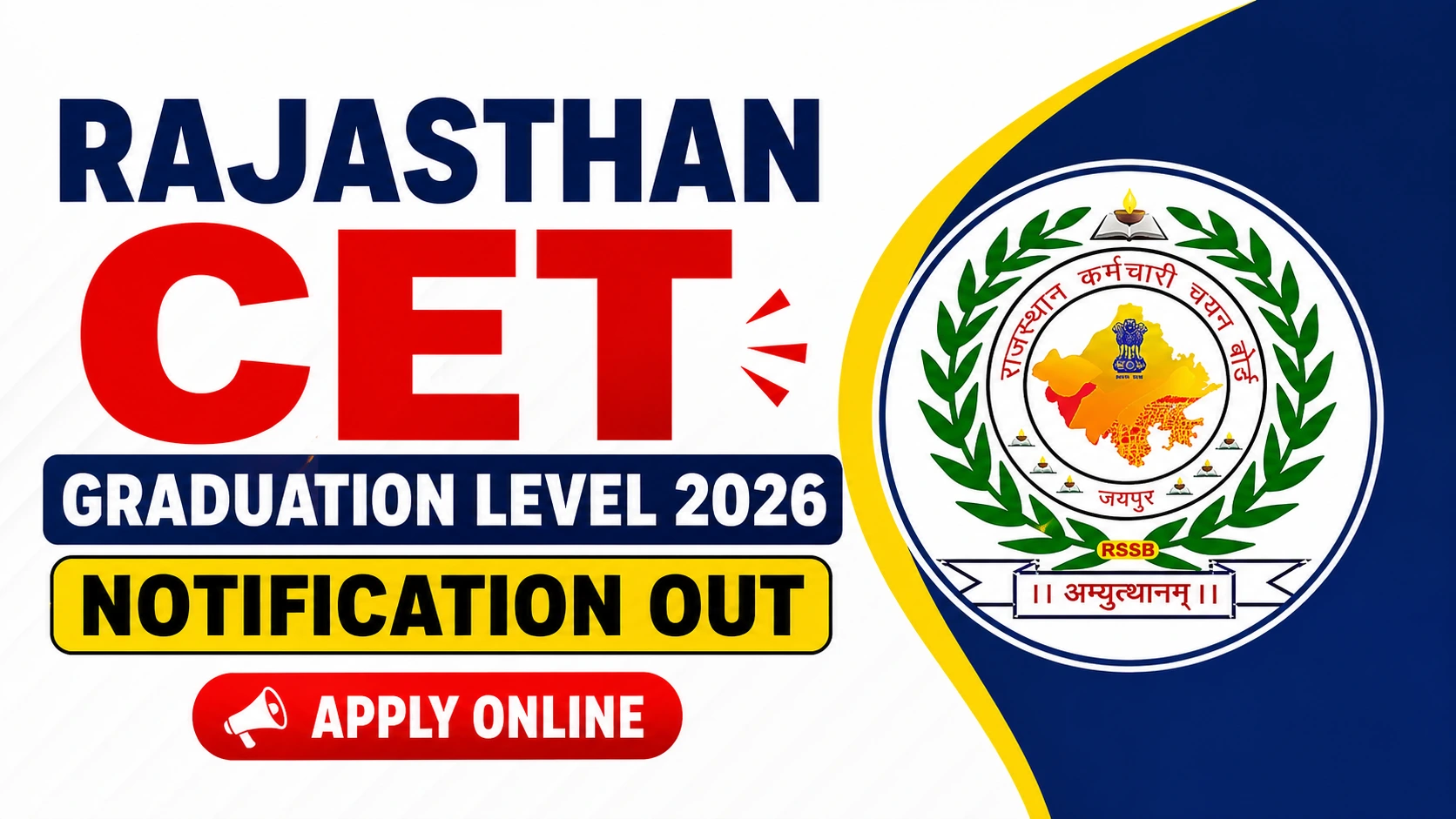 Rajasthan CET Graduation Level 2026 Notification PDF Out Apply Online Eligibility Exam Date Syllabus Latest Job