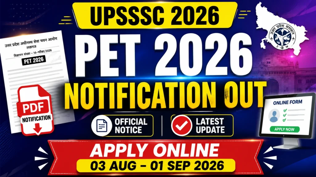 UPSSSC PET 2026 Notification Out Apply Online for Preliminary Eligibility Test 2026 UPSSSC PET 2026 Notification Out: Apply Online for Preliminary Eligibility Test 2026
